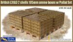Gecko Models 1/35 British L31A3 2 Shells 105mm Ammo Boxes W/Pallet Set (35GM0020)
