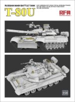 Rye Field Model (RFM) 1/35 T-80U (RFM5105) - RFM5105